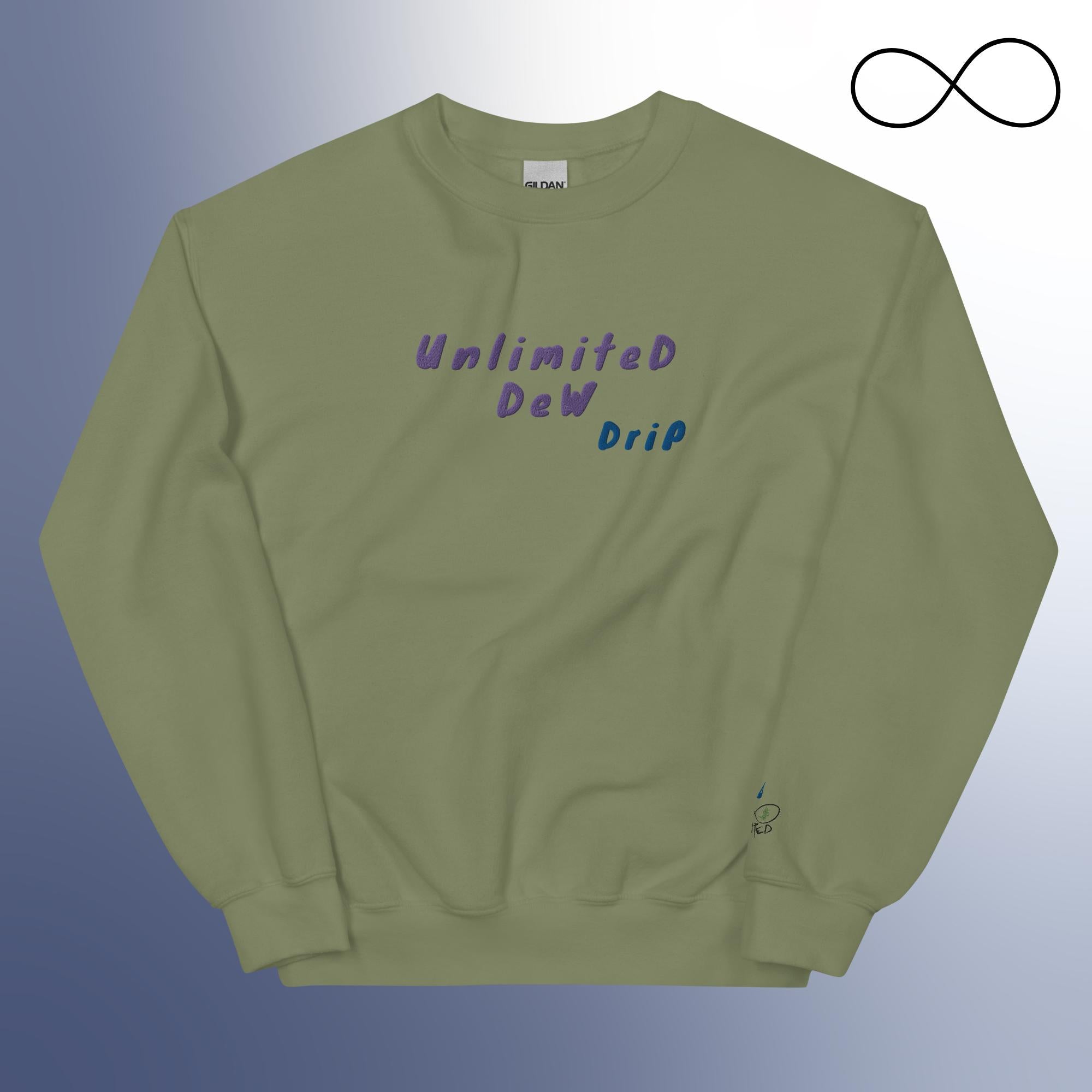 unlimited dew drip Unisex Sweatshirt